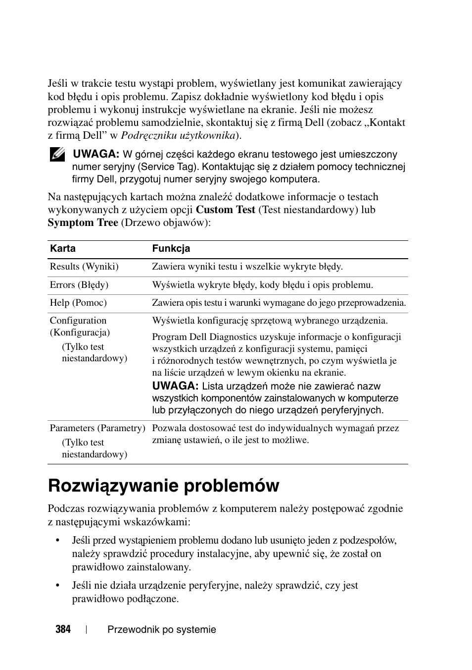 Rozwiązywanie problemów, Rozwi, Ą zywanie problemów | Rozwi ą zywanie problemów | Dell Precision T3400 (Late 2007) User Manual | Page 384 / 608