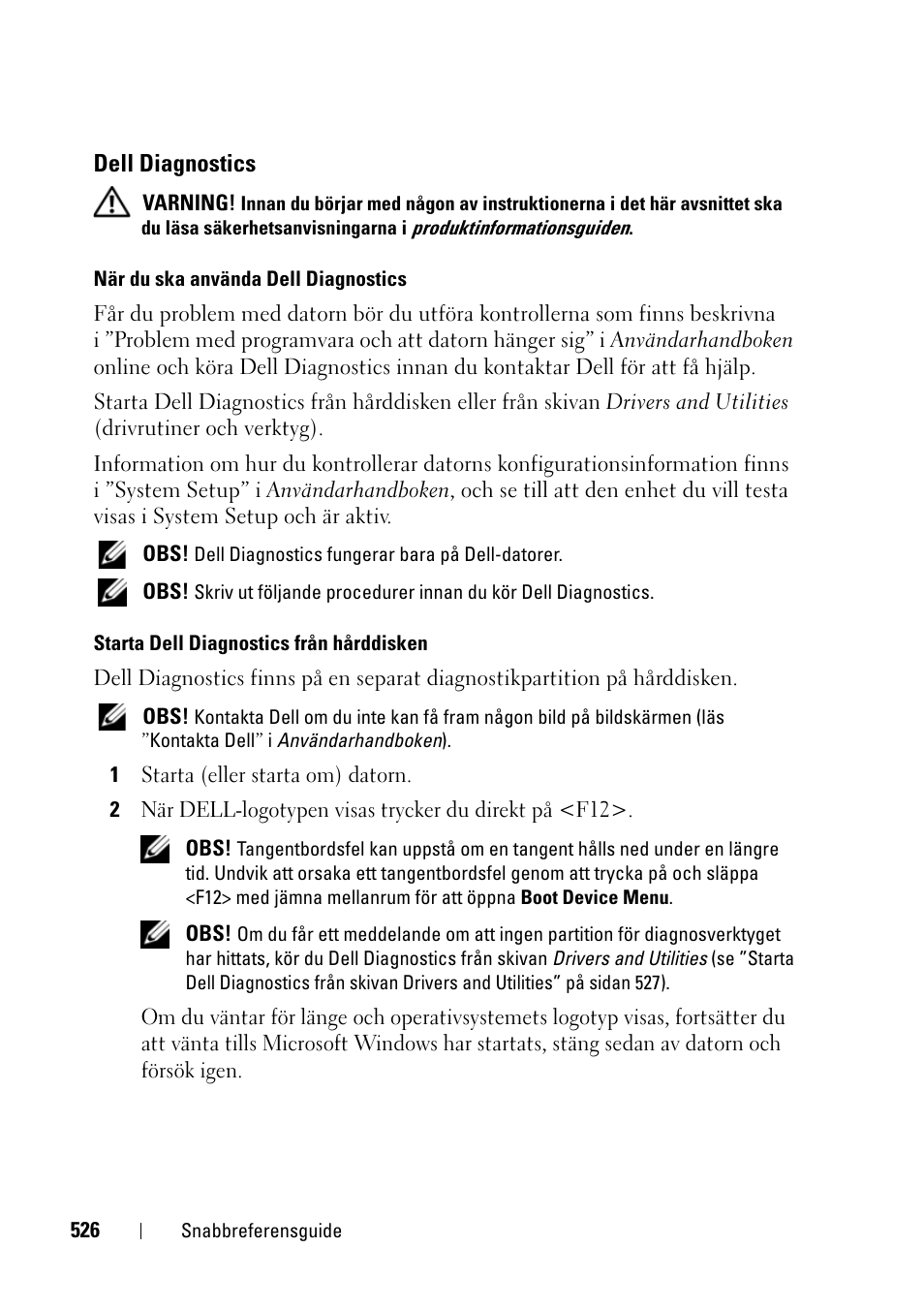 Dell diagnostics | Dell Precision T3400 (Late 2007) User Manual | Page 526 / 608