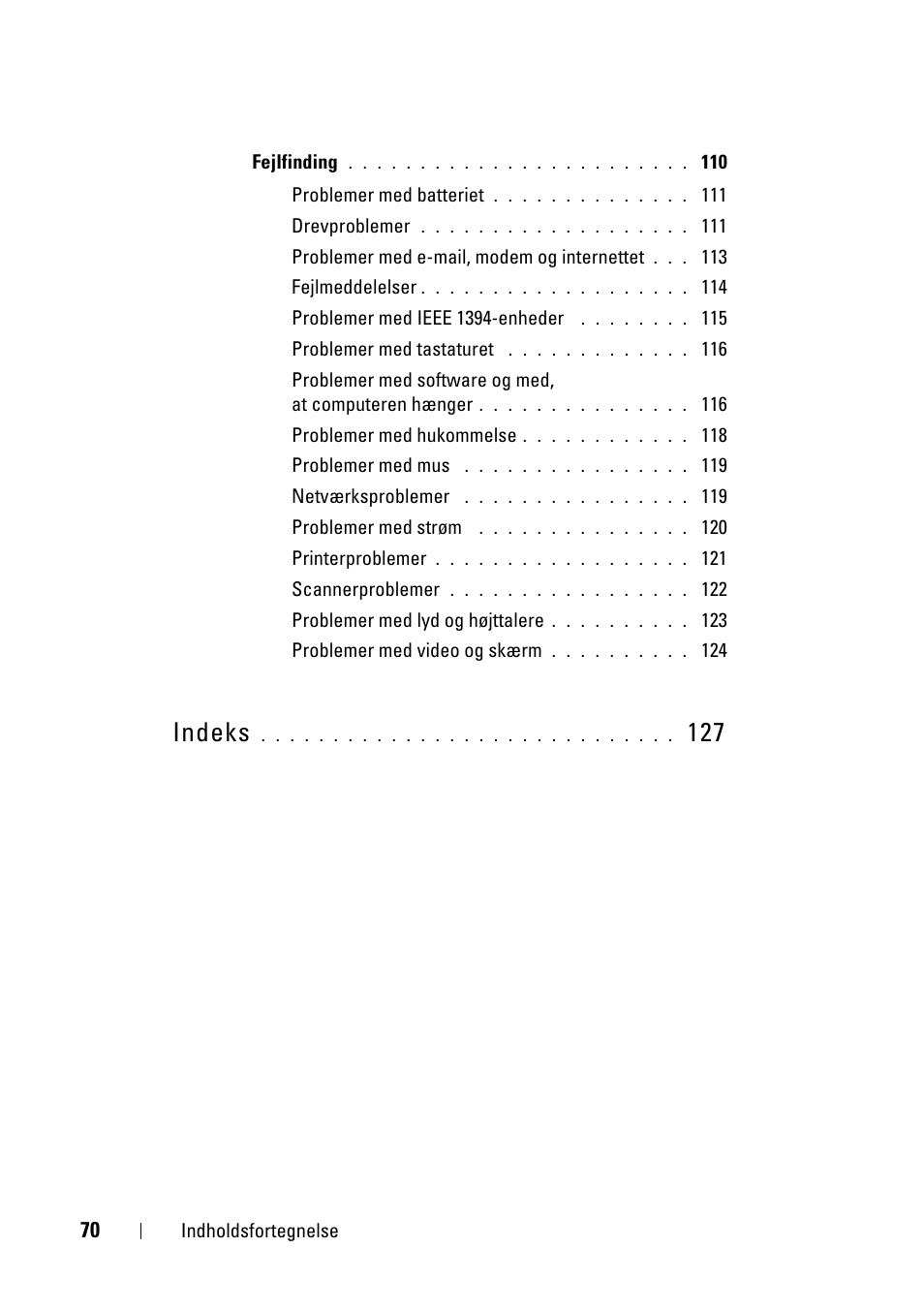Indeks | Dell Precision T3400 (Late 2007) User Manual | Page 70 / 608