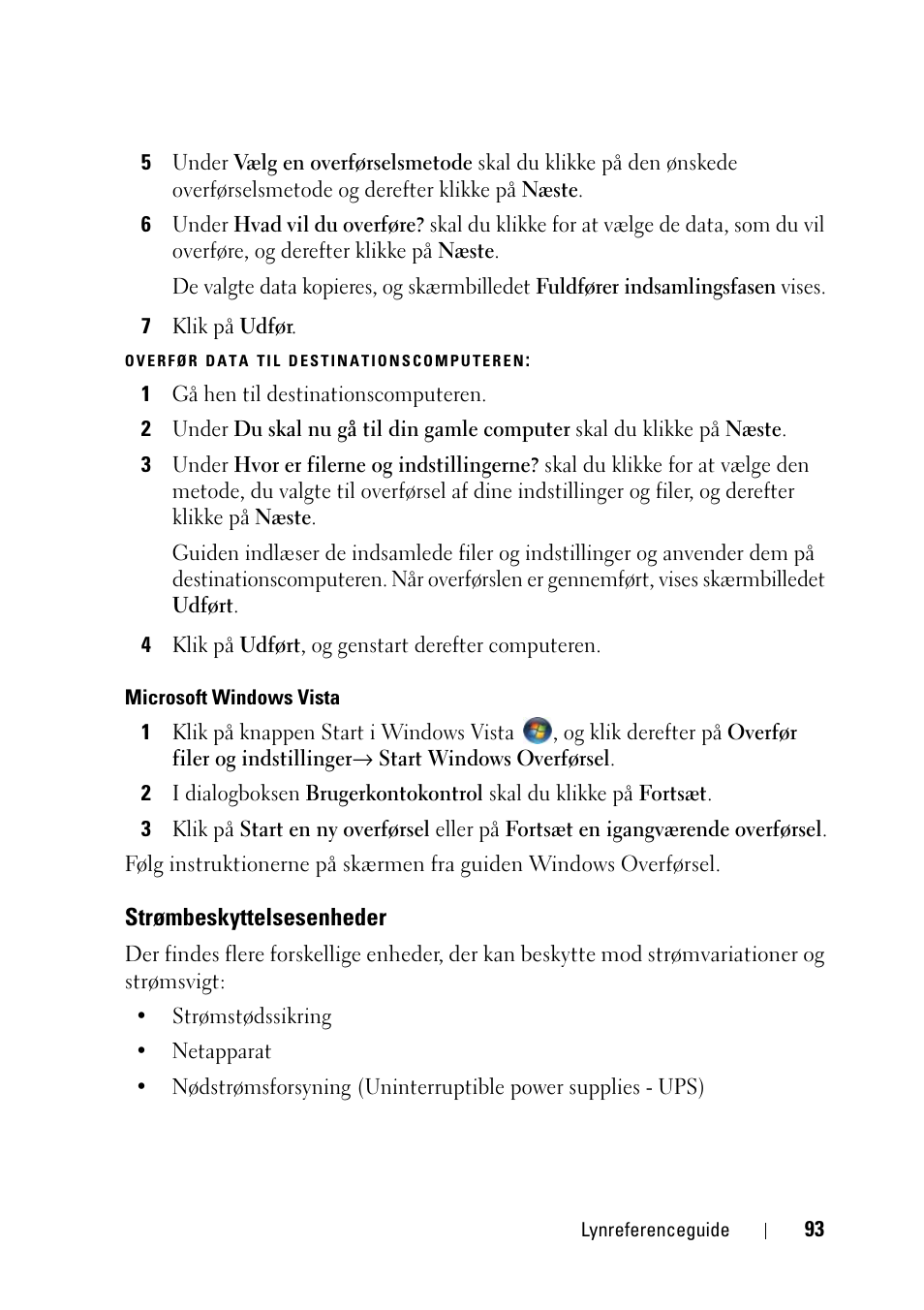 Strømbeskyttelsesenheder | Dell Precision T3400 (Late 2007) User Manual | Page 93 / 608