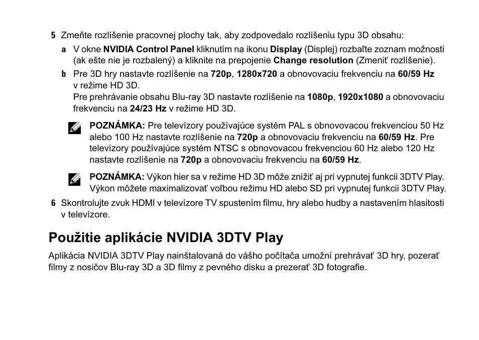 Použitie aplikácie nvidia 3dtv play | Dell XPS 14 (L401X, Late 2010) User Manual | Page 37 / 42