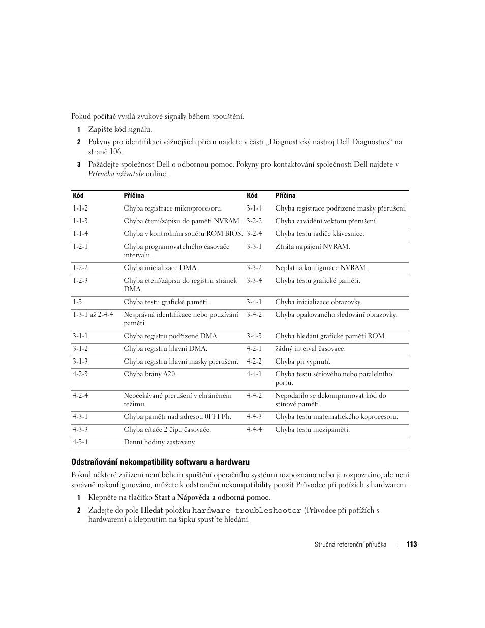 Odstraňování nekompatibility softwaru a hardwaru | Dell OptiPlex 745 User Manual | Page 113 / 428