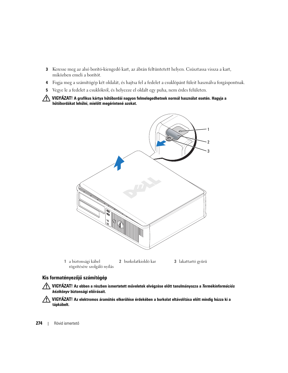 Kis formatényezõjû számítógép, Kis formatényezőjű számítógép | Dell OptiPlex 745 User Manual | Page 274 / 428