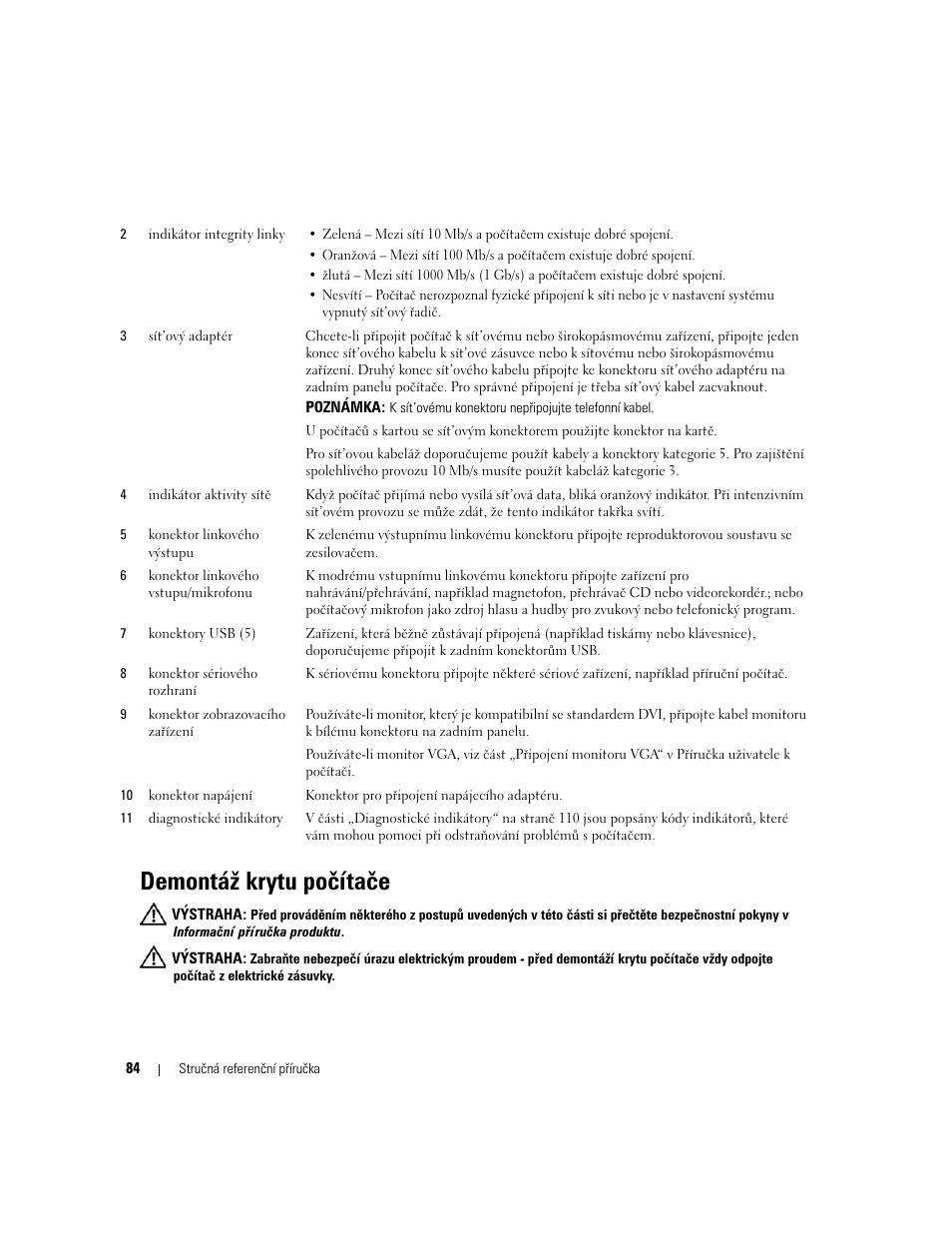 Demontáž krytu počítače | Dell OptiPlex 745 User Manual | Page 84 / 428