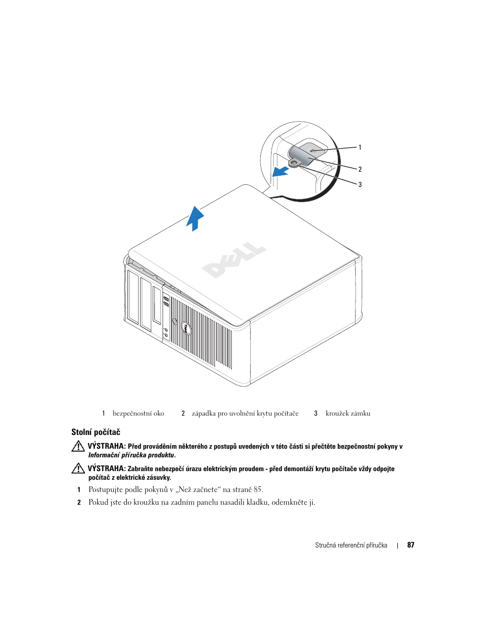 Stolní počítač, Viz „stolní počítač“ na straně 87) | Dell OptiPlex 745 User Manual | Page 87 / 428