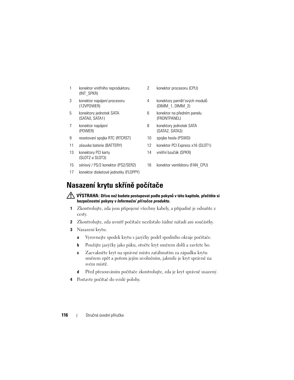 Nasazení krytu skříně počítače | Dell OptiPlex 330 (Late 2007) User Manual | Page 116 / 490