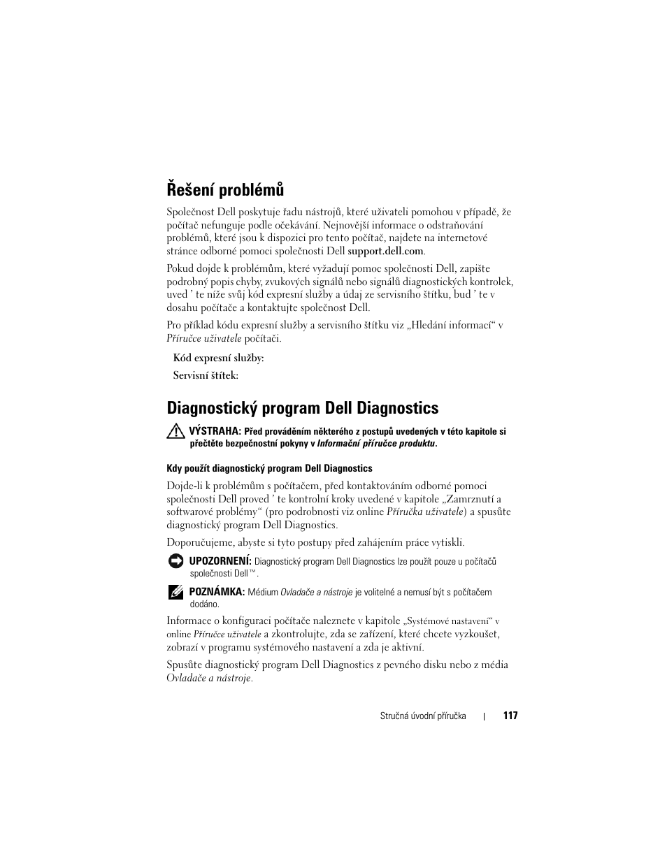 Řešení problémů, Diagnostický program dell diagnostics | Dell OptiPlex 330 (Late 2007) User Manual | Page 117 / 490