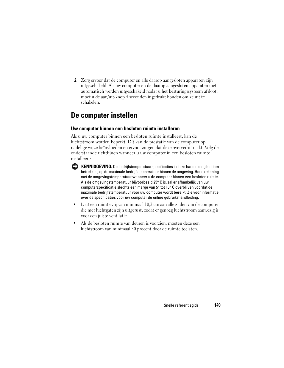 De computer instellen, Uw computer binnen een besloten ruimte installeren | Dell OptiPlex 330 (Late 2007) User Manual | Page 149 / 490