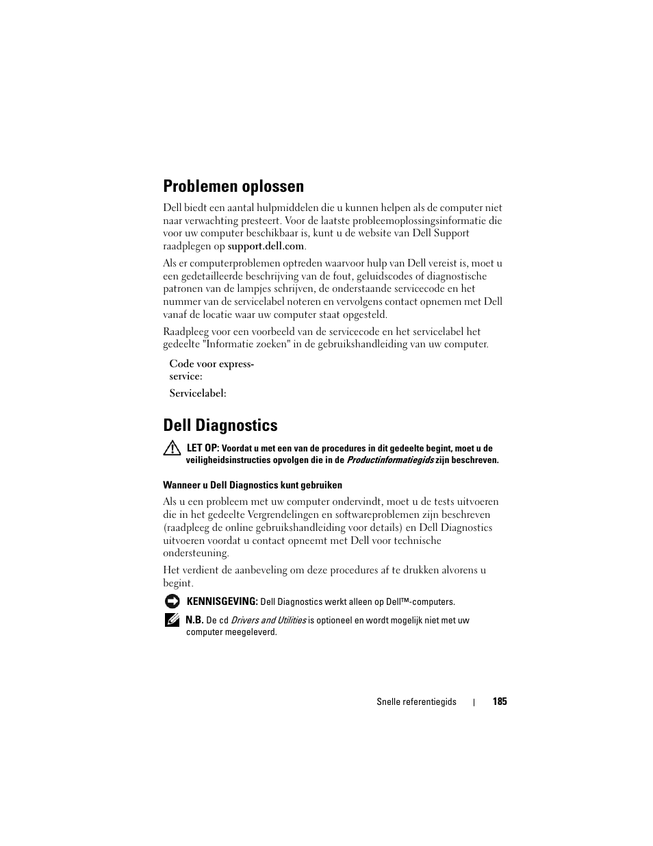 Problemen oplossen, Dell diagnostics | Dell OptiPlex 330 (Late 2007) User Manual | Page 185 / 490