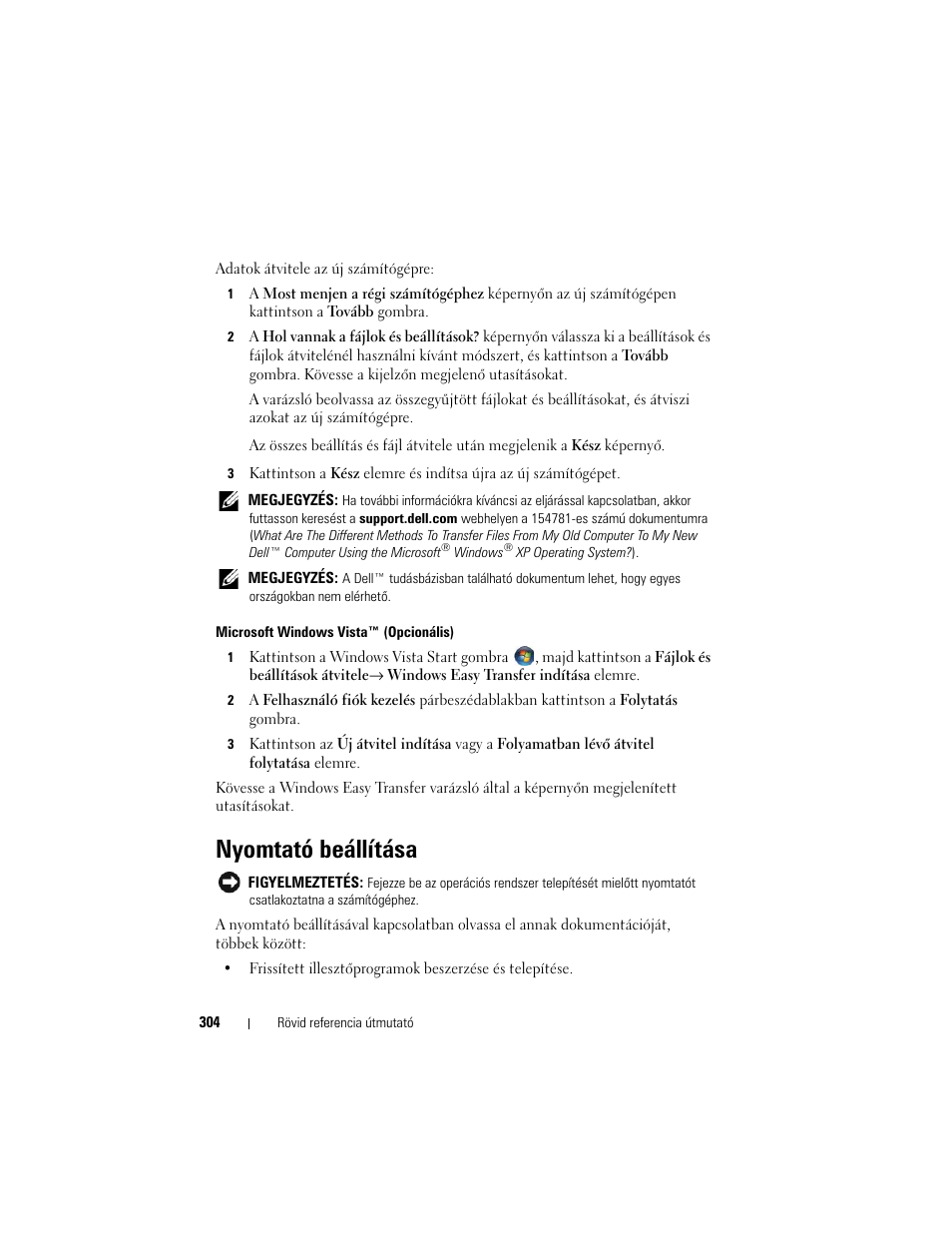 Nyomtató beállítása | Dell OptiPlex 330 (Late 2007) User Manual | Page 304 / 490