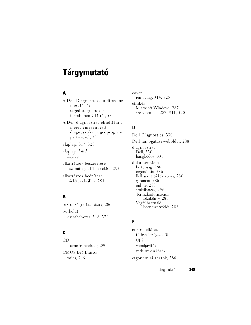 Tárgymutató | Dell OptiPlex 330 (Late 2007) User Manual | Page 349 / 490