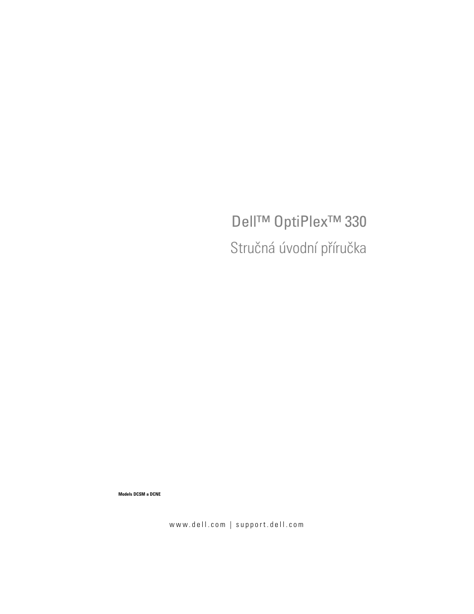 Stručná úvodní příručka, Dell™ optiplex™ 330 stručná úvodní příručka | Dell OptiPlex 330 (Late 2007) User Manual | Page 69 / 490