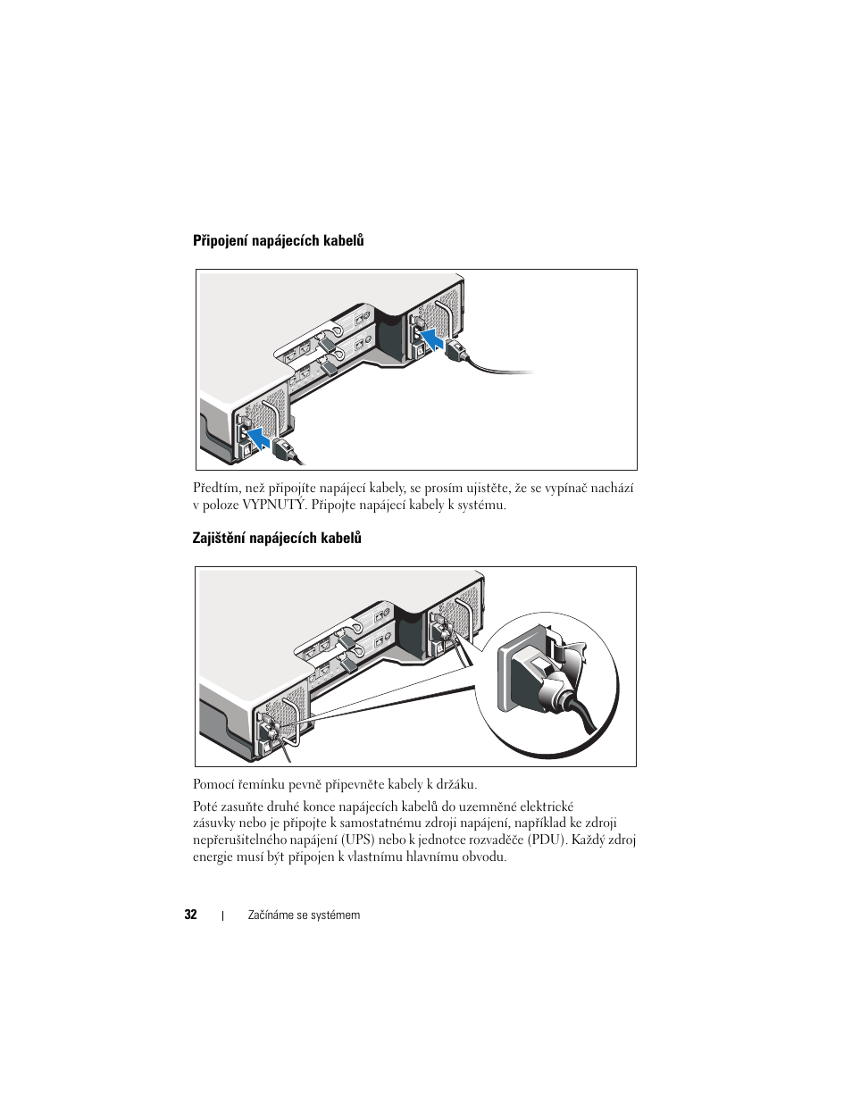 Připojení napájecích kabelů, Zajištění napájecích kabelů | Dell POWERVAULT MD3600I User Manual | Page 34 / 222