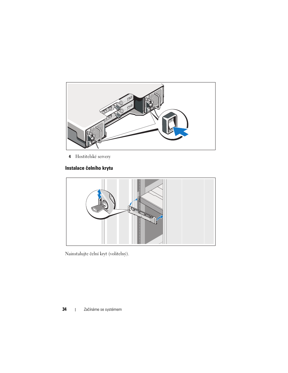 Instalace čelního krytu | Dell POWERVAULT MD3600I User Manual | Page 36 / 222