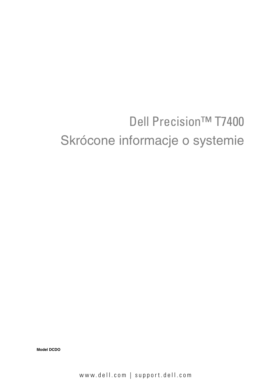 Skrócone informacje o systemie | Dell Precision T7400 (Late 2007) User Manual | Page 127 / 320