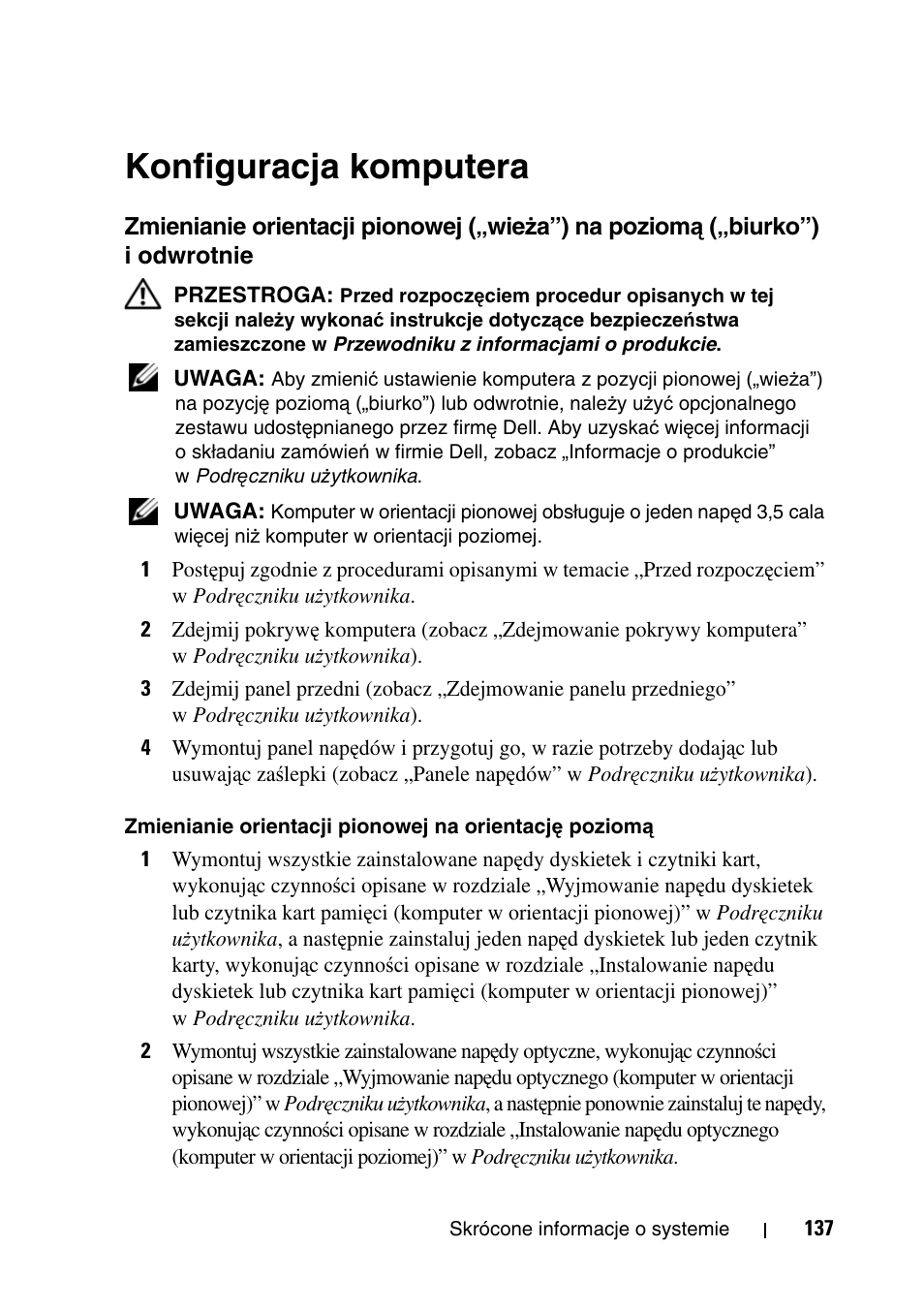 Konfiguracja komputera, Zmienianie orientacji pionowej („wie, Ża”) | Na poziom, Ą („biurko”) i odwrotnie | Dell Precision T7400 (Late 2007) User Manual | Page 137 / 320