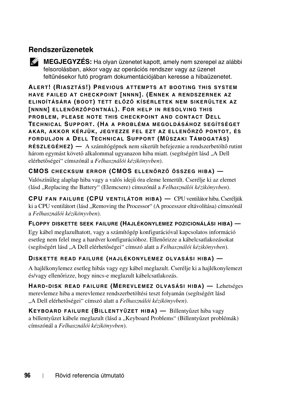 Rendszerüzenetek, Megjegyzés | Dell Precision T7400 (Late 2007) User Manual | Page 96 / 320