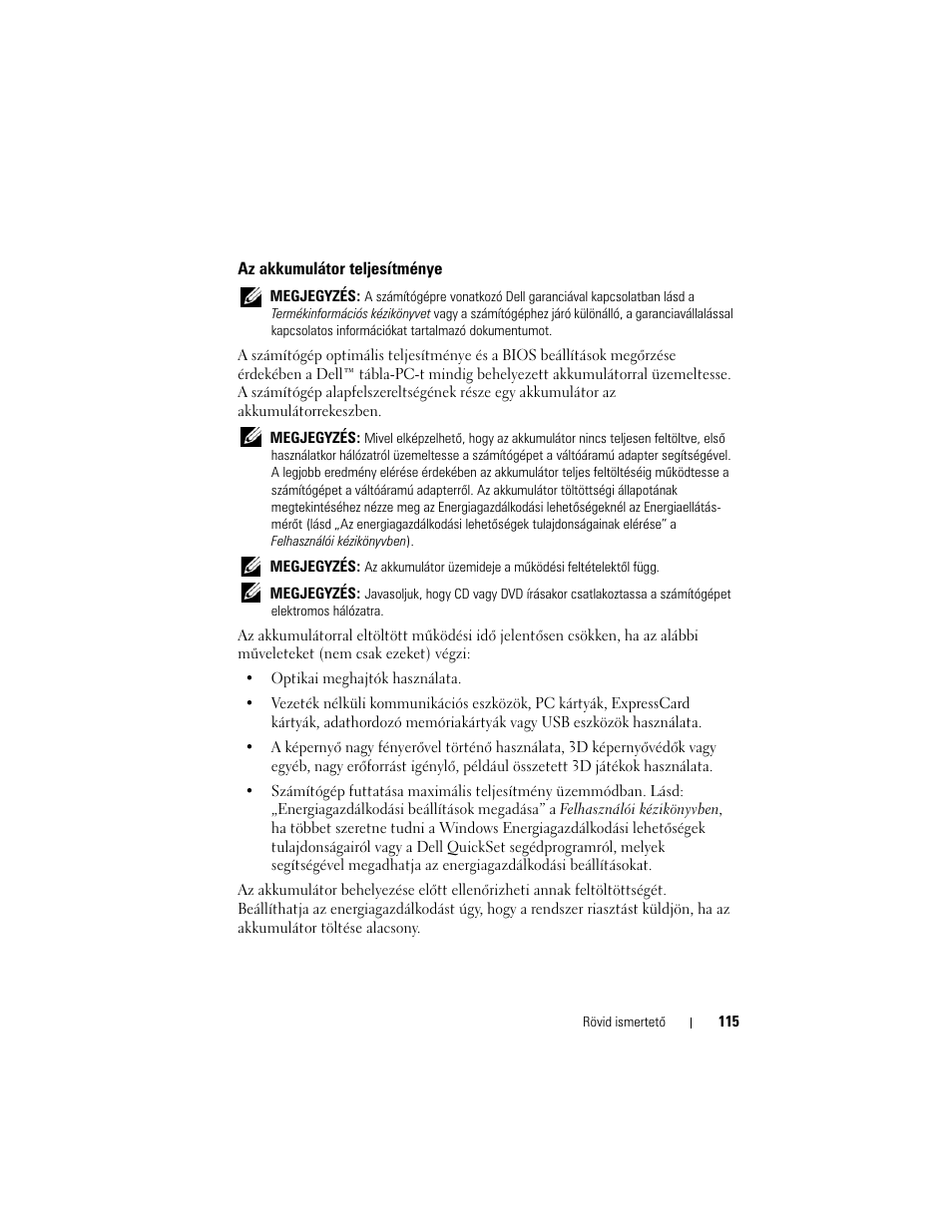 Az akkumulátor teljesítménye | Dell Latitude XT (Late 2007) User Manual | Page 115 / 200