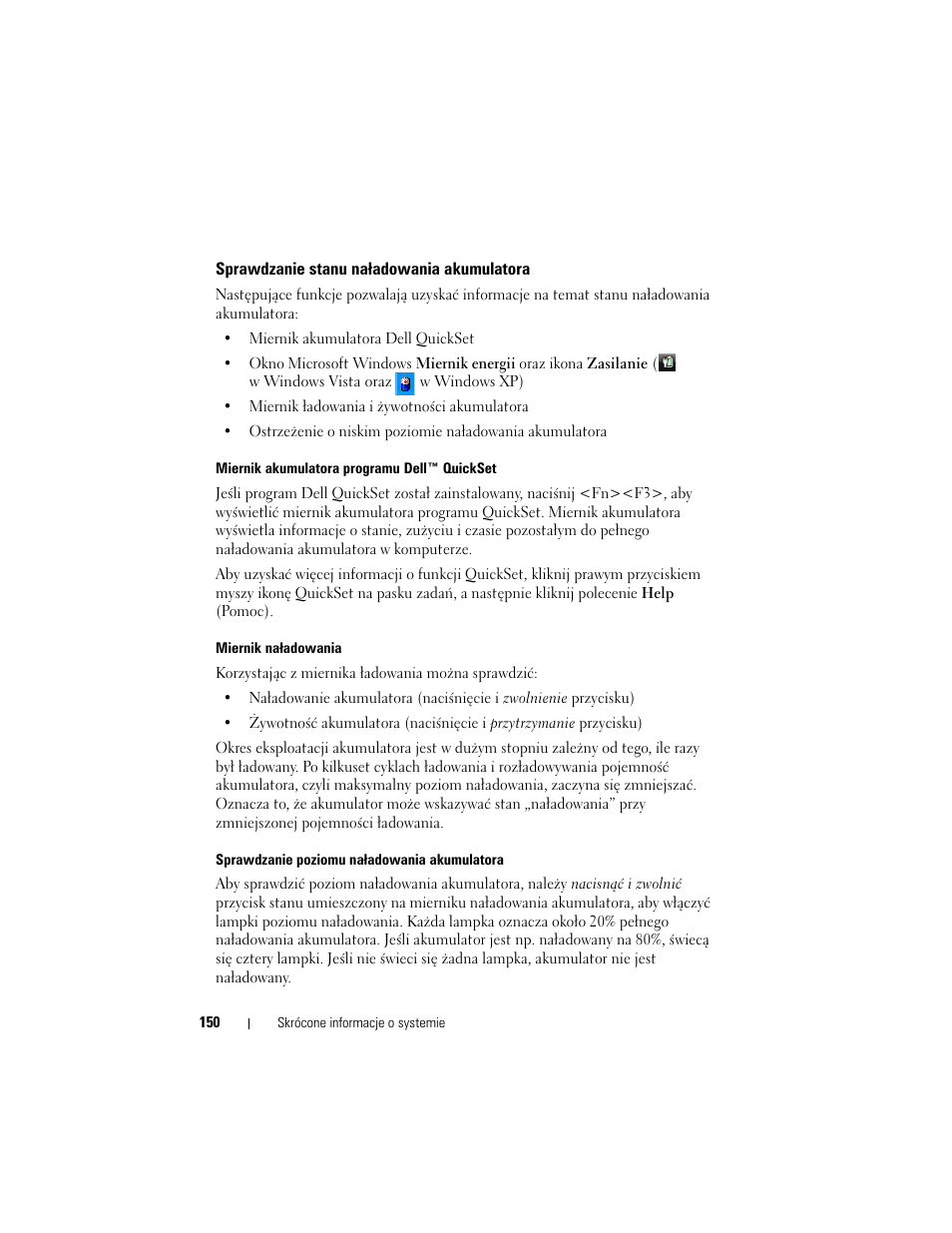 Sprawdzanie stanu na¸adowania akumulatora, Sprawdzanie stanu naładowania akumulatora | Dell Latitude XT (Late 2007) User Manual | Page 150 / 200