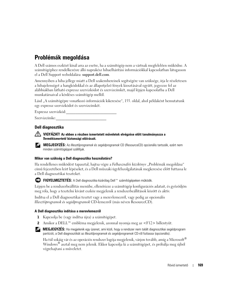 Problémák megoldása, Dell diagnosztika | Dell OptiPlex GX280 User Manual | Page 169 / 260