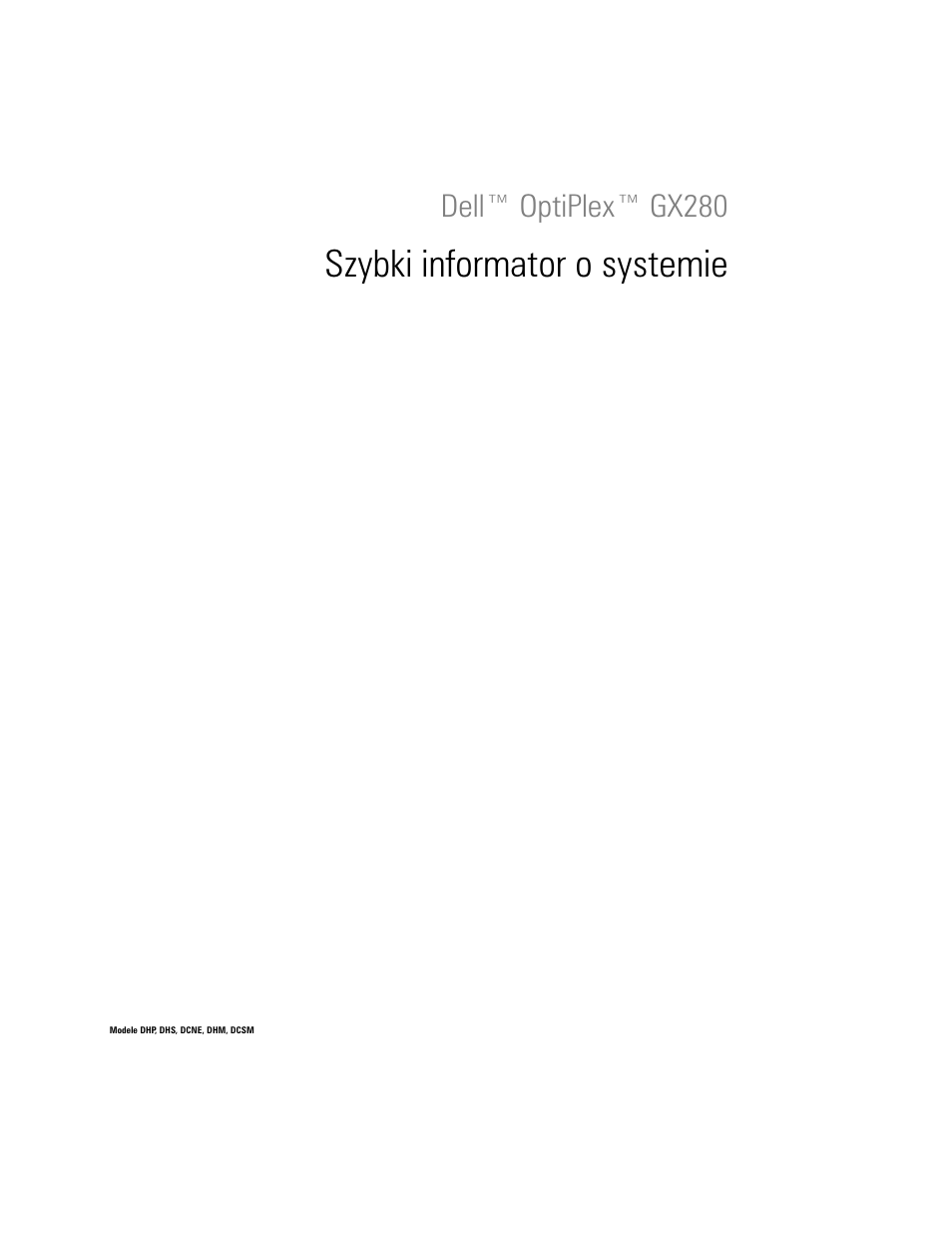 Szybki informator o systemie, Dell™ optiplex™ gx280 | Dell OptiPlex GX280 User Manual | Page 187 / 260