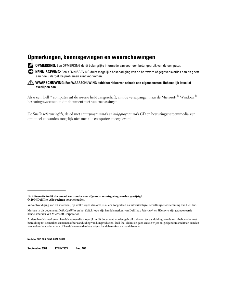 Opmerkingen, kennisgevingen en waarschuwingen | Dell OptiPlex GX280 User Manual | Page 74 / 260