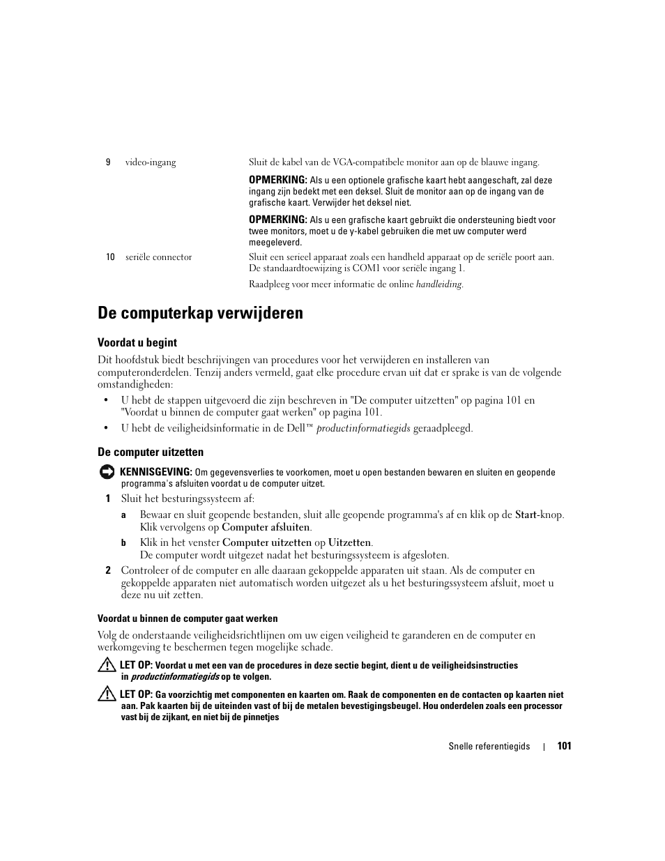 De computerkap verwijderen, Voordat u begint, De computer uitzetten | Dell OptiPlex 210L User Manual | Page 101 / 300