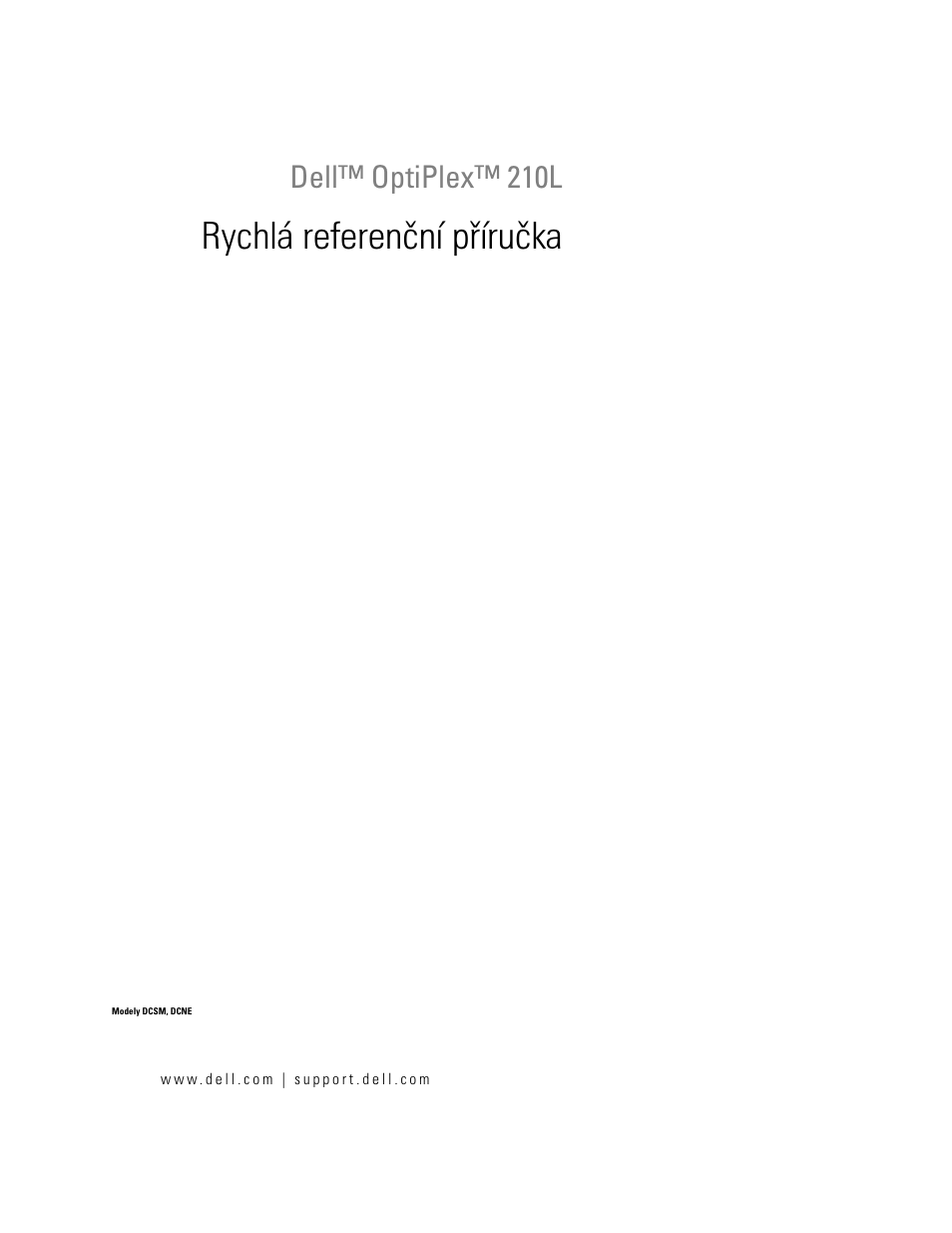 Rychlá referenční příručka, Dell™ optiplex™ 210l | Dell OptiPlex 210L User Manual | Page 43 / 300