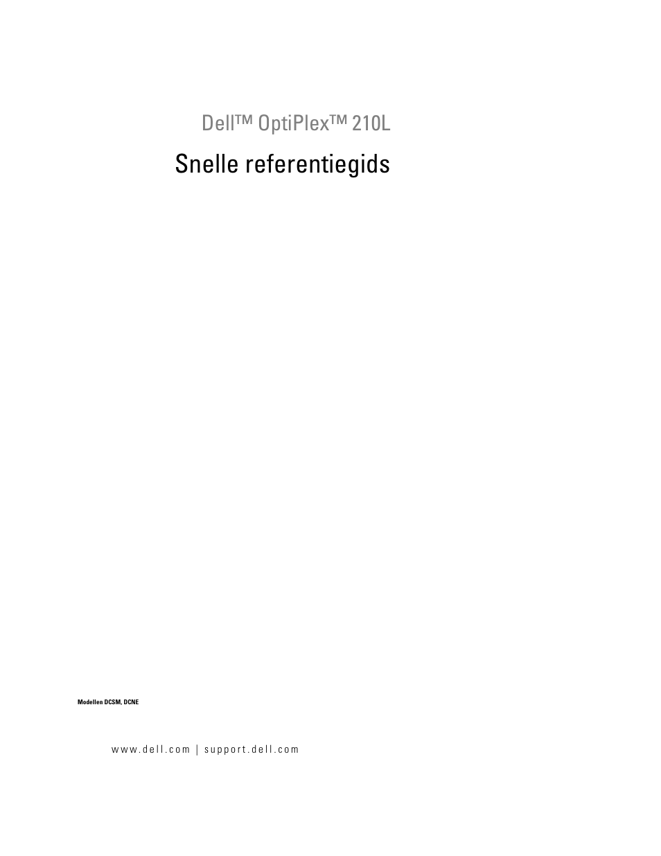 Snelle referentiegids, Dell™ optiplex™ 210l | Dell OptiPlex 210L User Manual | Page 85 / 300