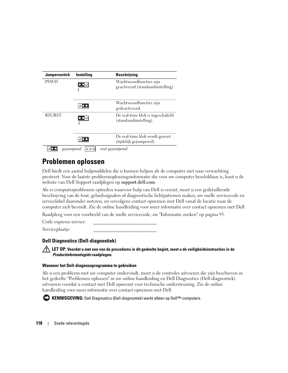 Problemen oplossen, Dell diagnostics (dell-diagnostiek) | Dell OptiPlex 320 User Manual | Page 118 / 312