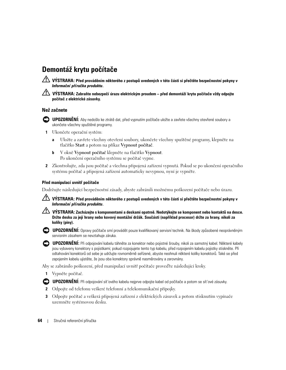 Demontáž krytu počítače, Než začnete | Dell OptiPlex 320 User Manual | Page 64 / 312