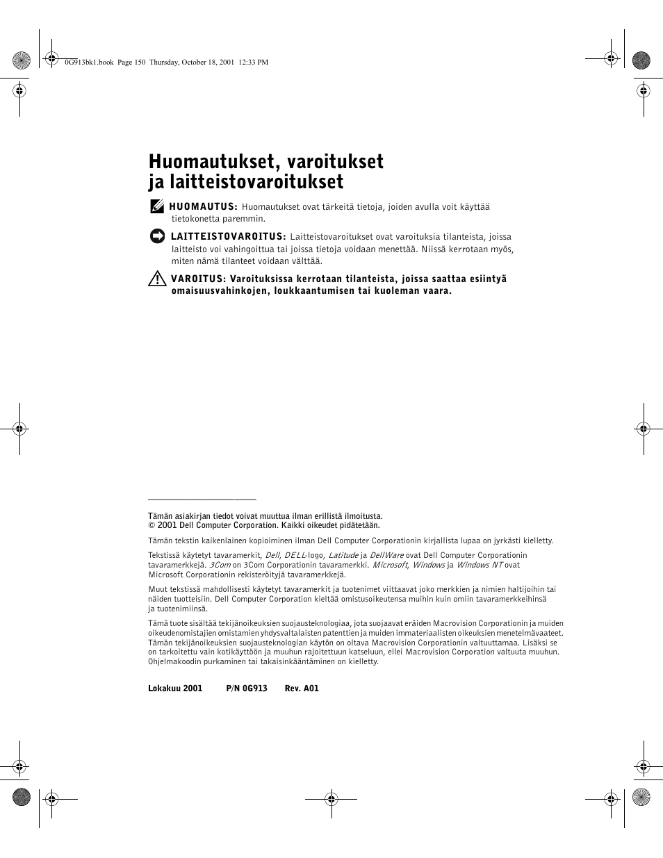 Huomautukset, varoitukset ja laitteistovaroitukset | Dell C/Dock II Expansion Station User Manual | Page 152 / 532