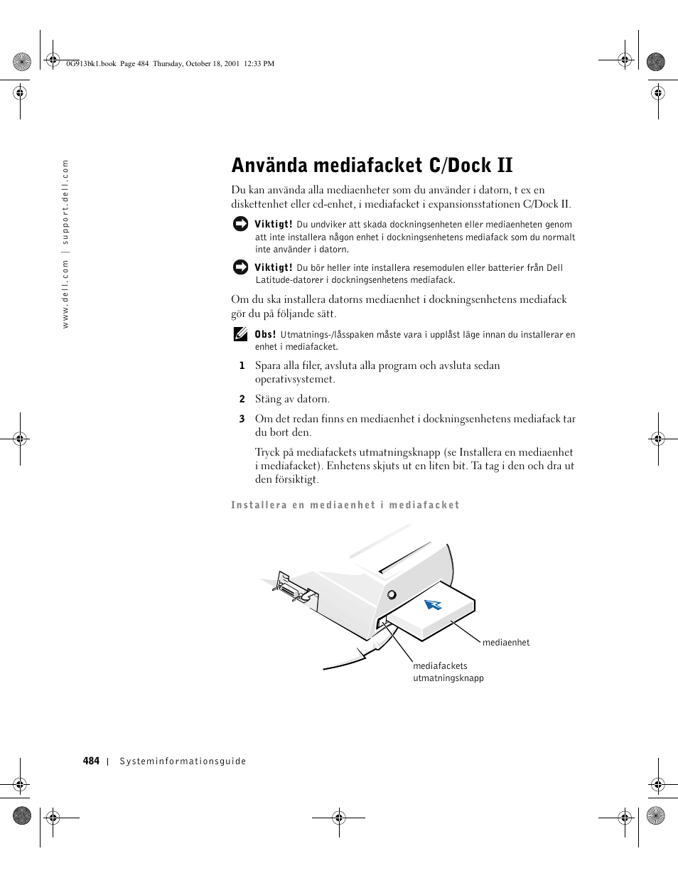 Använda mediafacket c/dock ii | Dell C/Dock II Expansion Station User Manual | Page 486 / 532