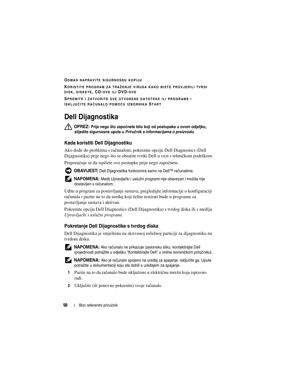 Dell dijagnostika, Kada koristiti dell dijagnostiku, Pokretanje dell dijagnostike s tvrdog diska | Dell Latitude D430 (Mid 2007) User Manual | Page 50 / 244