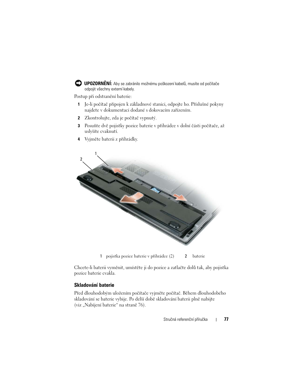 Skladování baterie | Dell Latitude D430 (Mid 2007) User Manual | Page 77 / 244