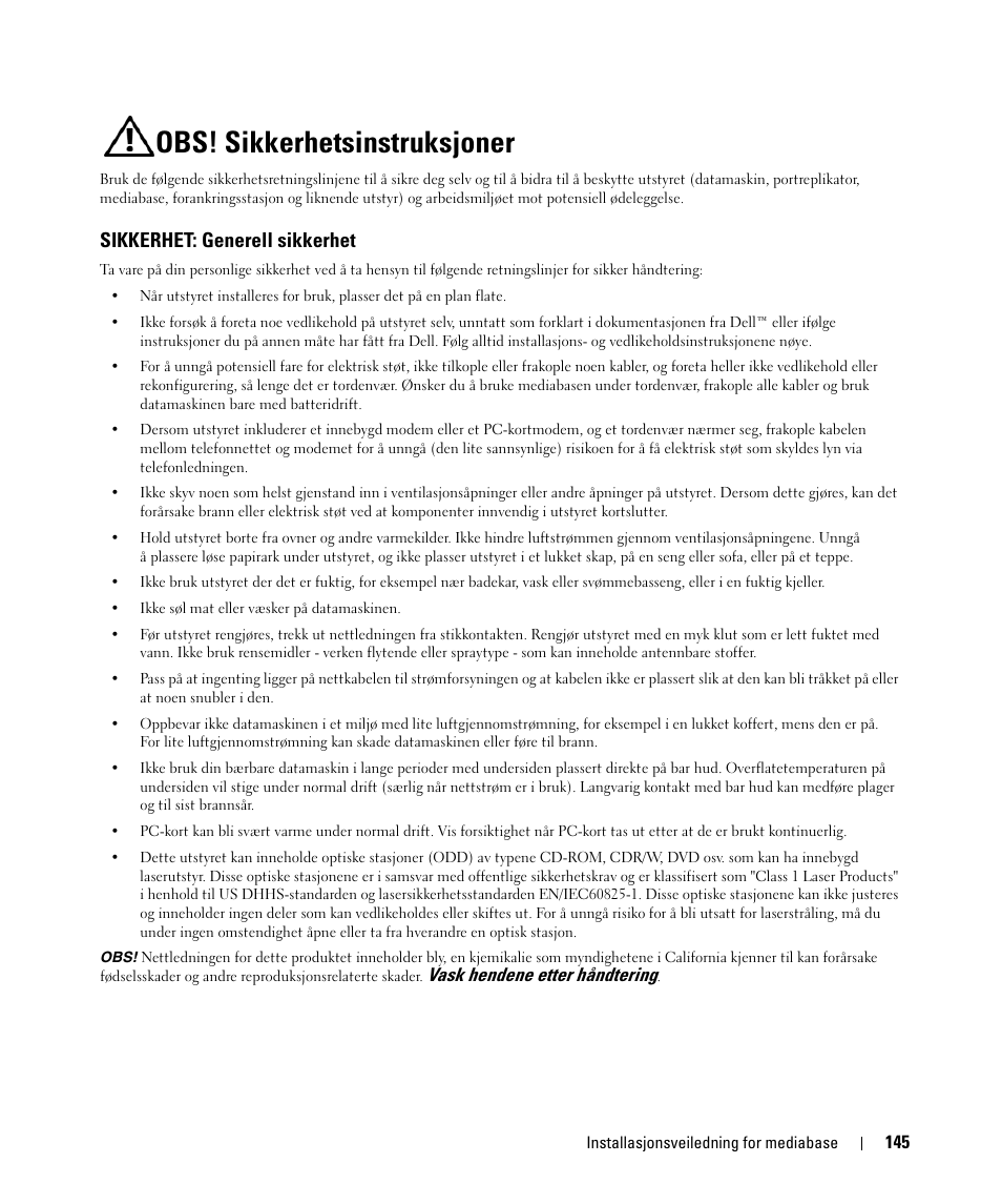 Obs! sikkerhetsinstruksjoner, Sikkerhet: generell sikkerhet | Dell Latitude D430 (Mid 2007) User Manual | Page 147 / 250