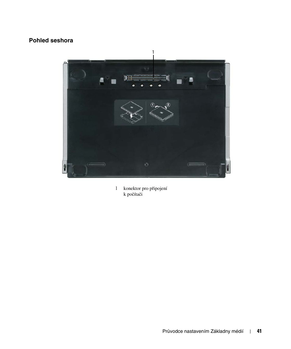 Pohled seshora | Dell Latitude D430 (Mid 2007) User Manual | Page 43 / 250