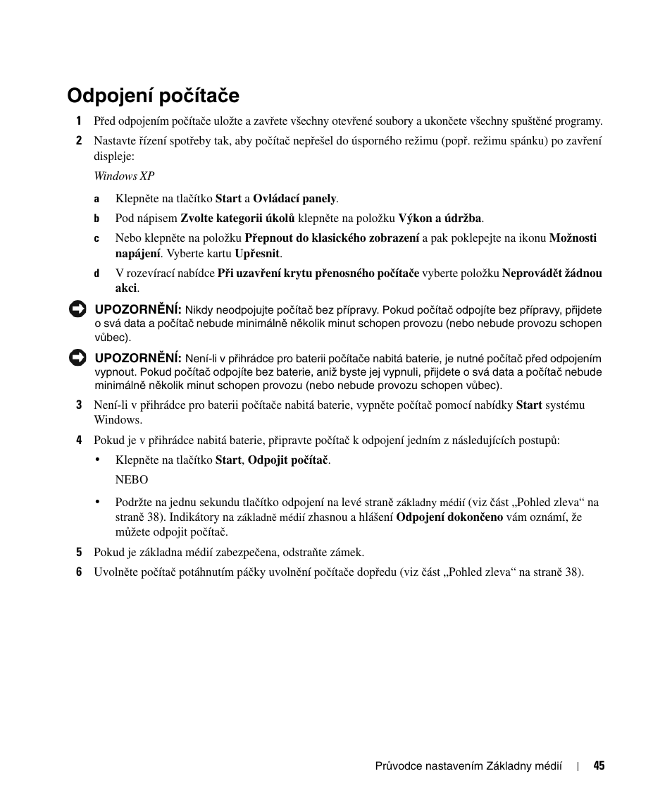 Odpojení počítače, Odpojení po, Č íta č e | Odpojení po č íta č e | Dell Latitude D430 (Mid 2007) User Manual | Page 47 / 250
