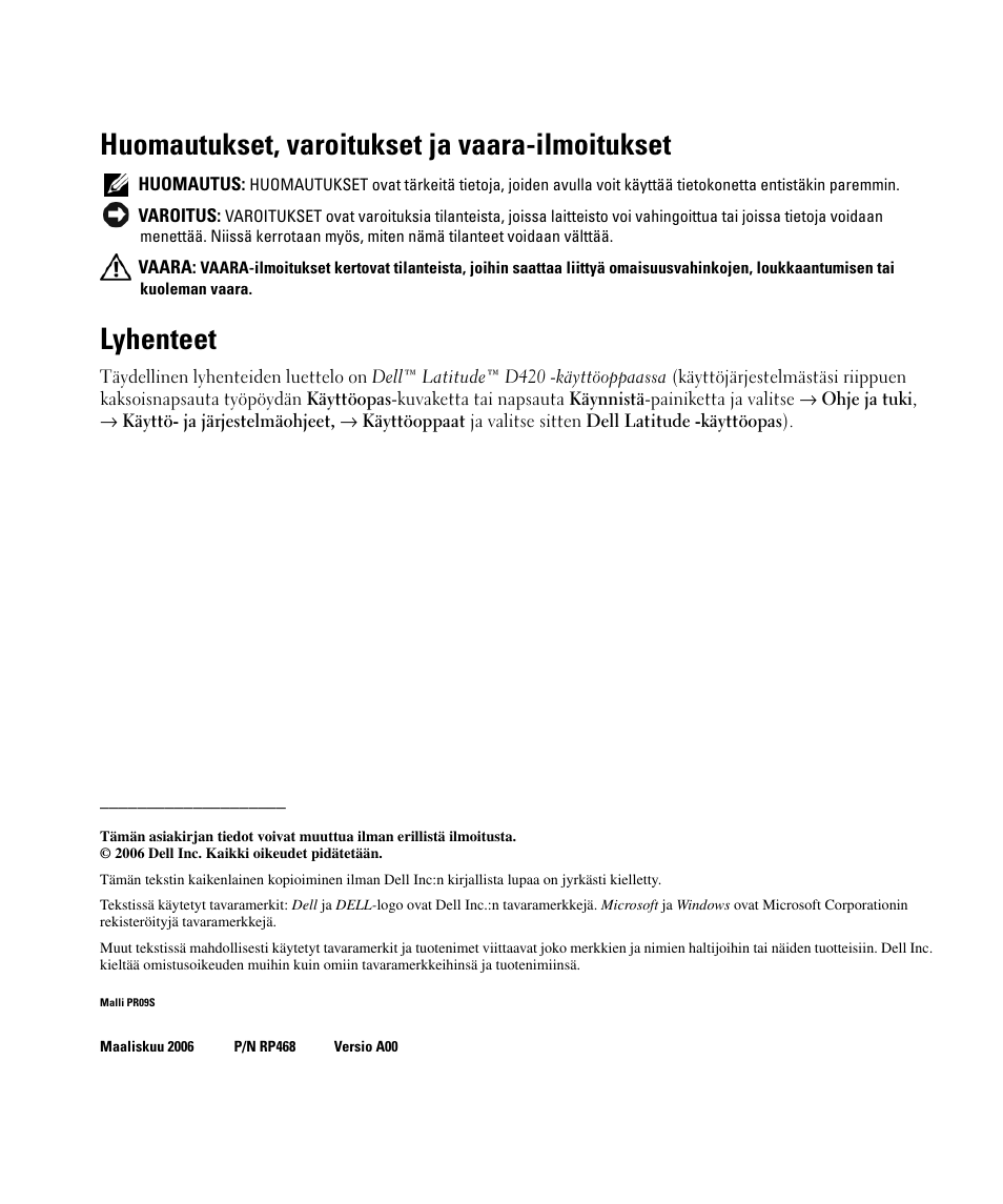 Huomautukset, varoitukset ja vaara-ilmoitukset, Lyhenteet | Dell Latitude D430 (Mid 2007) User Manual | Page 78 / 250