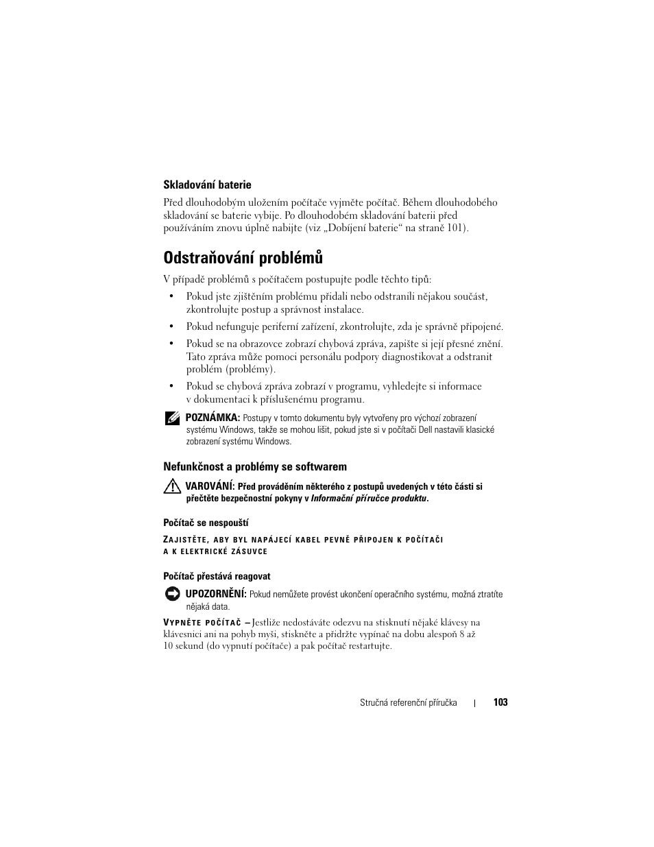 Skladování baterie, Odstraňování problémů, Nefunkčnost a problémy se softwarem | Dell Latitude D530 (Early 2008) User Manual | Page 103 / 232