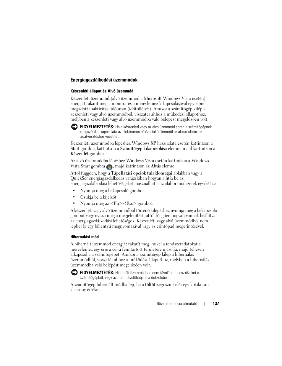 Energiagazdálkodási üzemmódok | Dell Latitude D530 (Early 2008) User Manual | Page 137 / 232