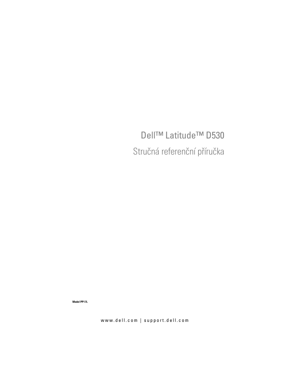Stručná referenční příručka, Dell™ latitude™ d530 stručná referenční příručka | Dell Latitude D530 (Early 2008) User Manual | Page 77 / 232