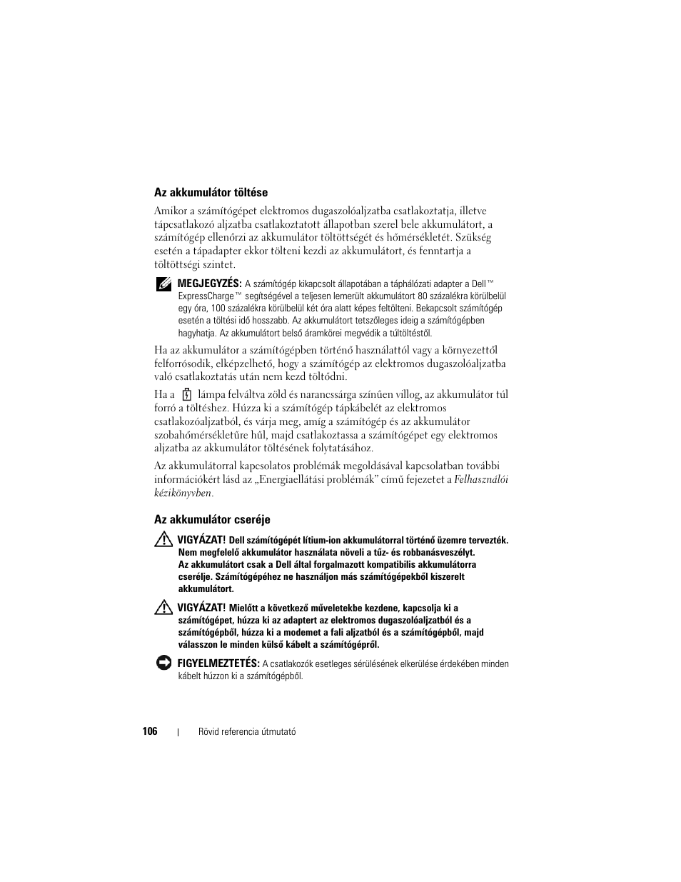 Az akkumulátor töltése, Az akkumulátor cseréje | Dell Precision M6300 (Late 2007) User Manual | Page 106 / 266