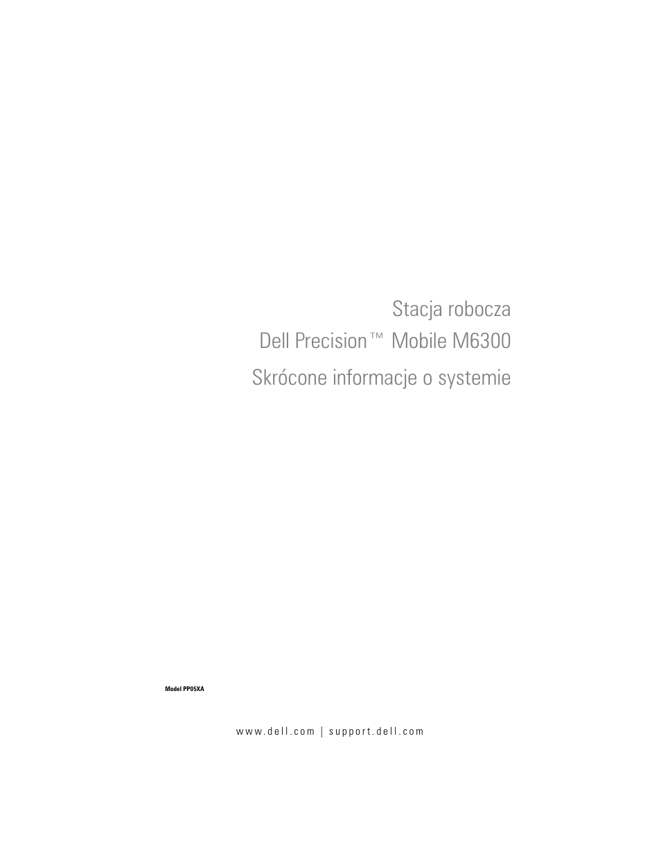 Skrócone informacje o systemie | Dell Precision M6300 (Late 2007) User Manual | Page 147 / 266