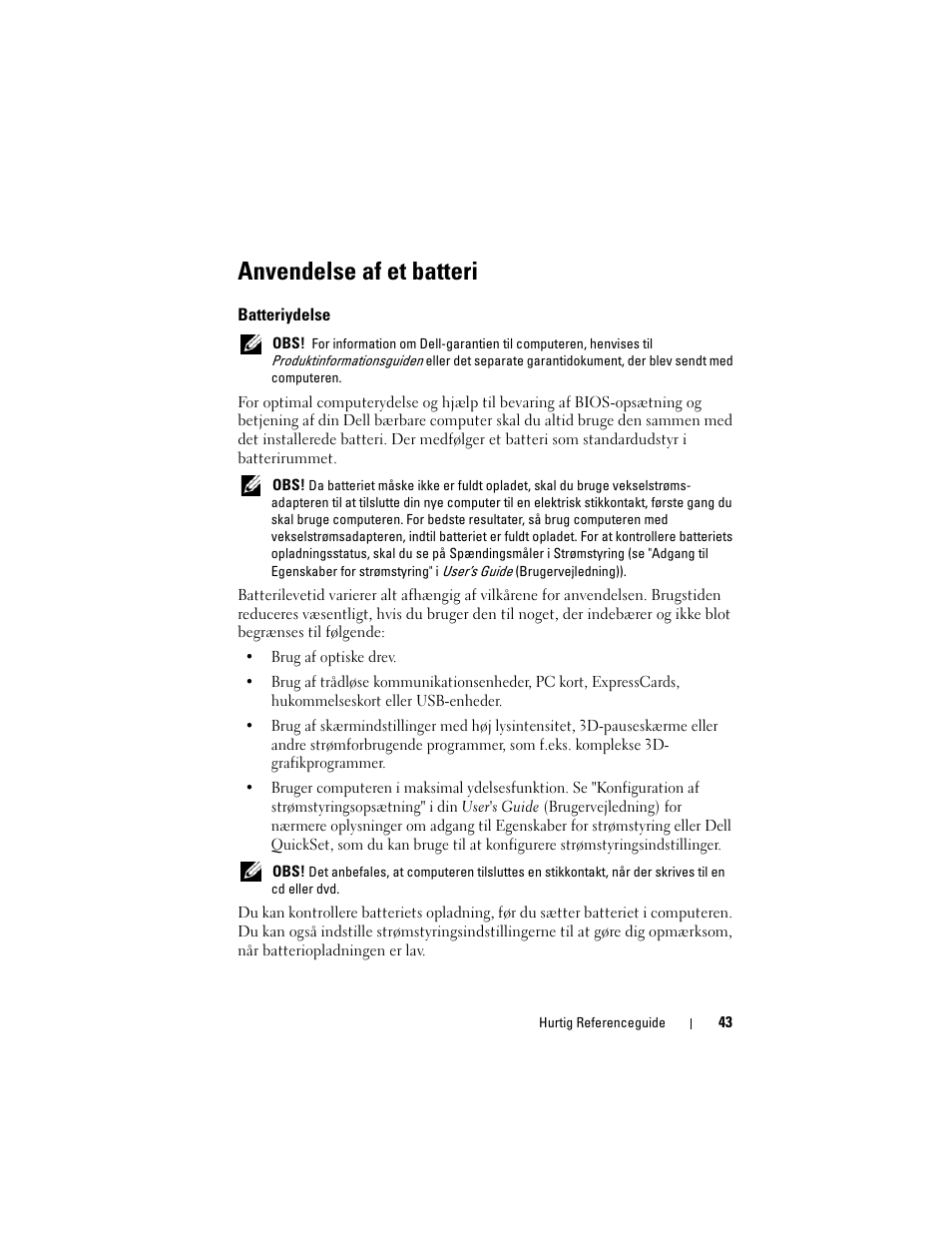 Anvendelse af et batteri, Batteriydelse | Dell Precision M6300 (Late 2007) User Manual | Page 43 / 266