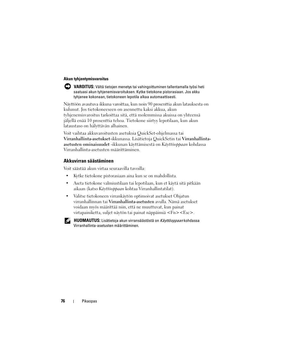 Akkuvirran säästäminen | Dell Precision M6300 (Late 2007) User Manual | Page 76 / 266