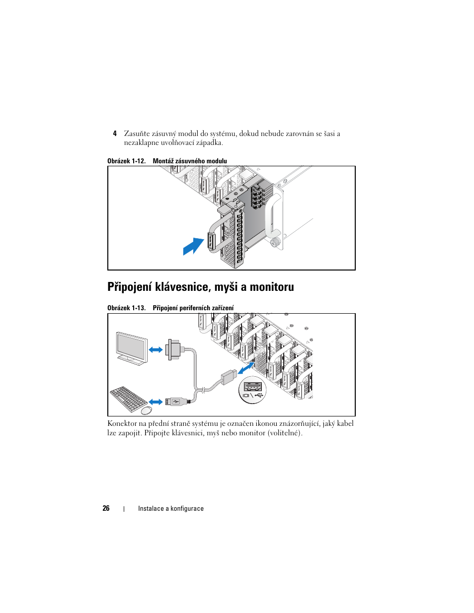 Připojení klávesnice, myši a monitoru | Dell PowerEdge C5230 User Manual | Page 28 / 156