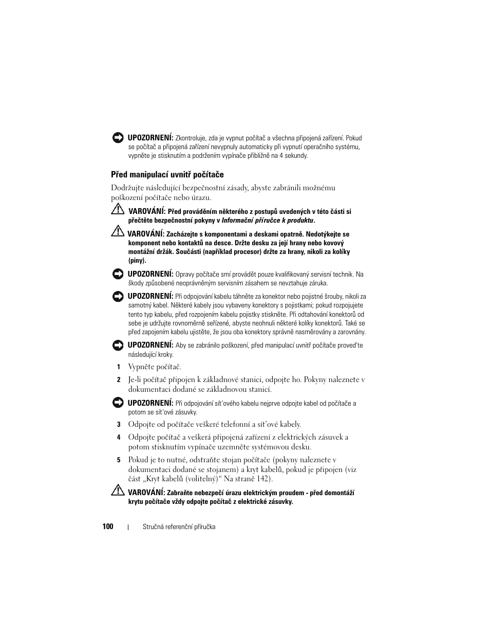 Před manipulací uvnitř počítače | Dell OptiPlex 755 User Manual | Page 100 / 622