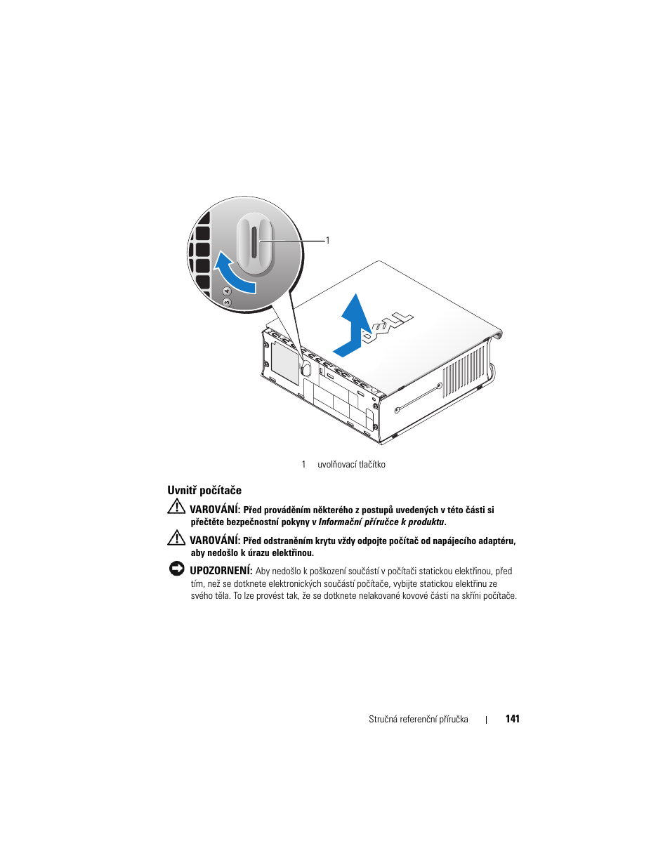 Uvnitř počítače | Dell OptiPlex 755 User Manual | Page 141 / 622