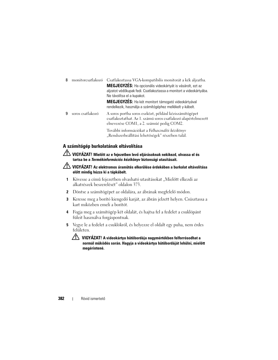 A számítógép burkolatának eltávolítása | Dell OptiPlex 755 User Manual | Page 382 / 622